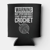 Warning - May Start Talking About Crochet Dosenkühler (Vorderseite)