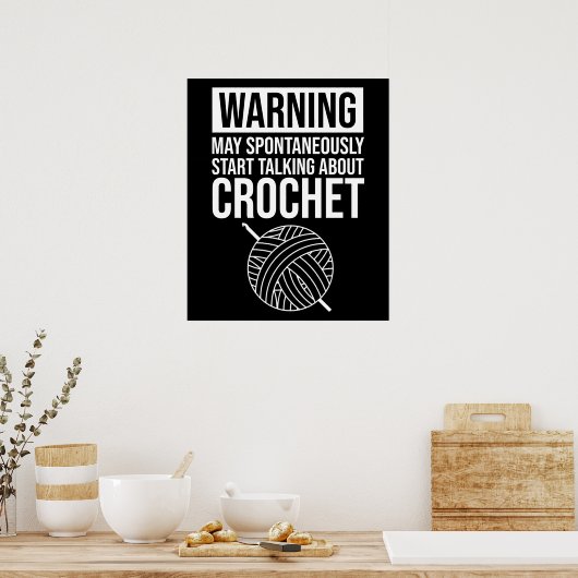 Warning - May Start Talking About Crochet Poster (Küche)