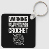 Warning - May Start Talking About Crochet Schlüsselanhänger (Rückseite)