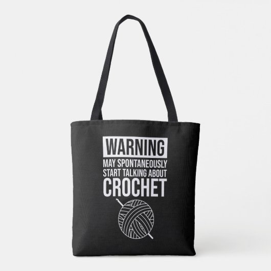 Warning - May Start Talking About Crochet Tasche (Rückseite)