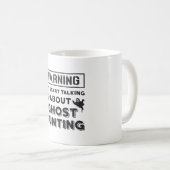 Warning May Start Talking About Ghost Hunting Gift Kaffeetasse (VorderseiteRechts)