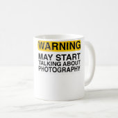 Warning May Start Talking About Photography - Funn Kaffeetasse (VorderseiteRechts)