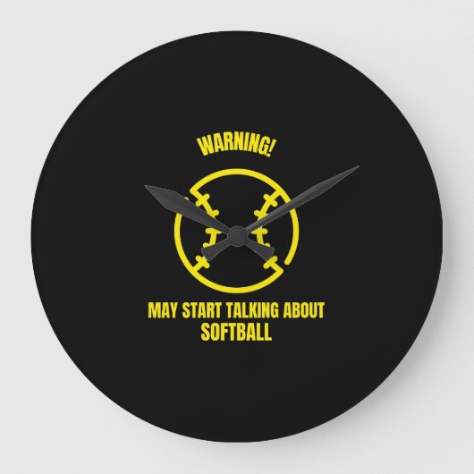 Warning may start talking about softball funny bas große wanduhr (Vorderseite)