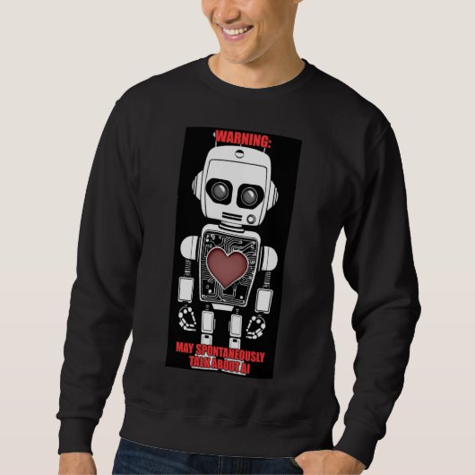 Warning: May Talk About AI Men's Black  Sweatshirt (Vorderseite)