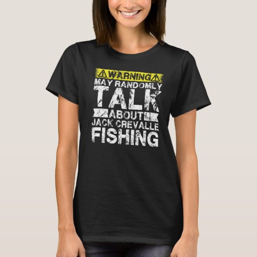 Warning May Talk About Fishing Jack Crevalle Fish T-Shirt (Vorderseite)