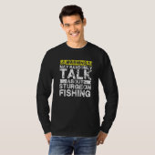 Warning May Talk About Fishing  Sturgeon Fish T-Shirt (Vorne ganz)