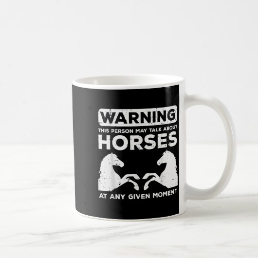 Warning May Talk About Horses Funny Riding Men Wom Kaffeetasse (Rechts)