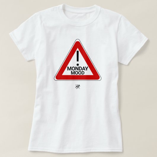 Warning Monday Mood Ahead – Monday Humor T-Shirt (Design vorne)