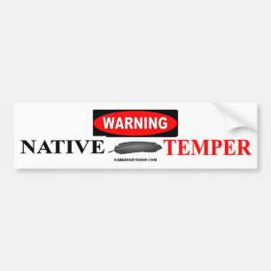 WARNING NATIVE TEMPER BUMPER STICKER AUTOAUFKLEBER