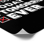 Warning Notice Please Do Not Try Me Today Tomorrow Poster (Ecke)