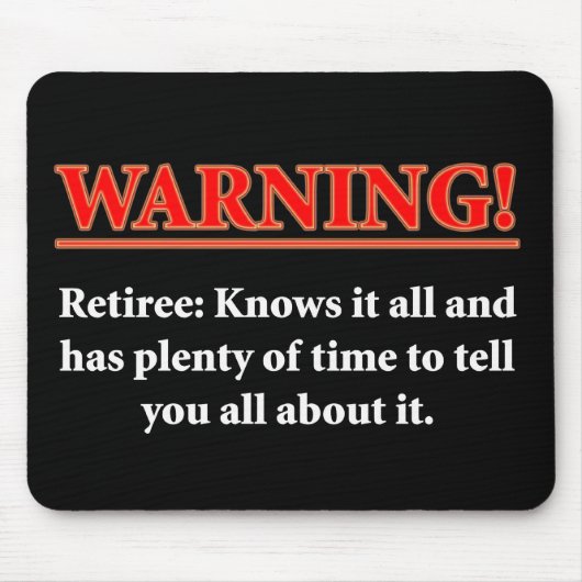 WARNING Rentner - kennt es aller…. Mousepad (Vorne)