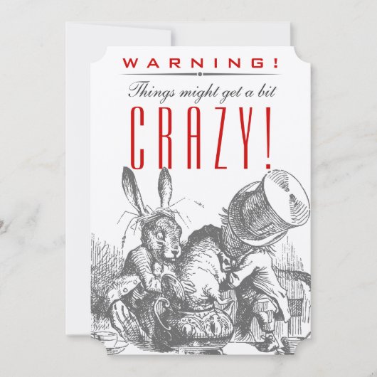 WARNING! Sachen konnten ein Stückchen VERRÜCKT Einladung (Vorderseite)