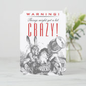 WARNING! Sachen konnten ein Stückchen VERRÜCKT Einladung (Stehend Vorderseite)