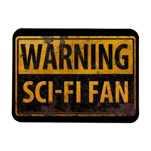 WARNING SCI-FI FAN - Metallgefährdung Vorsicht bei Magnet (Horizontal)