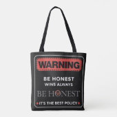 Warning Sign Honesty Quote Tasche (Rückseite)