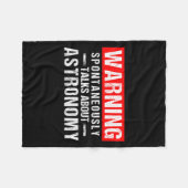 Warning Sntaneously Talks About Astronomy Teacher  Fleecedecke (Vorderseite (Horizontal))