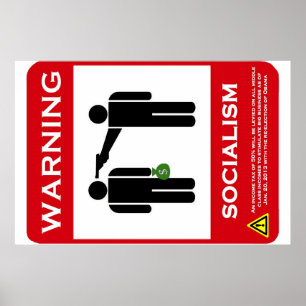 Warning: Socialism Poster