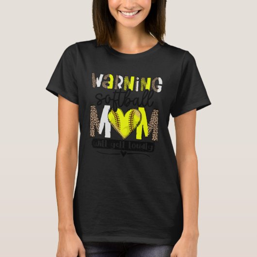 Warning Softball Mom Will Yell Loudly Leopard Prin T-Shirt (Vorderseite)