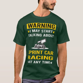 Warning Sprint Car Cars Racing vintage family frie T-Shirt