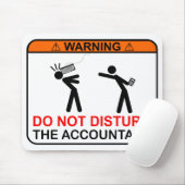 WARNING! Stören Sie nicht den Buchhalter Mousepad (Mit Mouse)