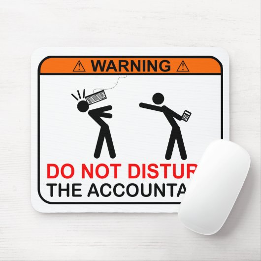 WARNING! Stören Sie nicht den Buchhalter Mousepad (Mit Mouse)