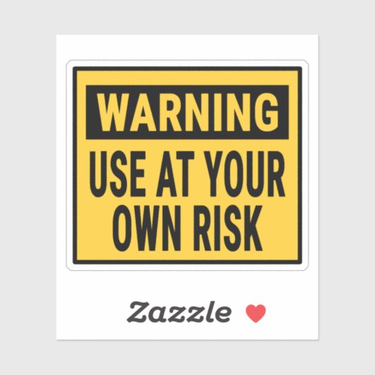 Warning Use At Your Own Risk Aufkleber (Blatt)