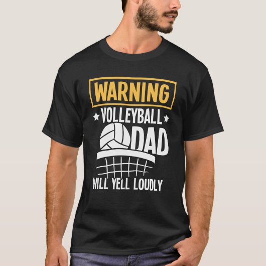 Warning Volleyball Dad Will Yell Loudly T-Shirt (Vorderseite)