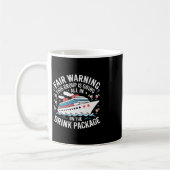 Warning We're All In On The Drink Package -  Kaffeetasse (Links)