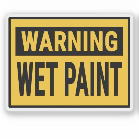 Warning Wet Paint Sign Aufkleber (Vorderseite)