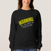 WARNING WILL TALK ABOUT ART SWEATSHIRT (Vorderseite)