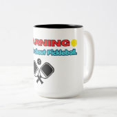 Warning: Will Talk About Pickleball Funny  Zweifarbige Tasse (VorderseiteRechts)