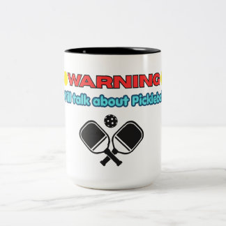 Warning: Will Talk About Pickleball Funny Zweifarbige Tasse