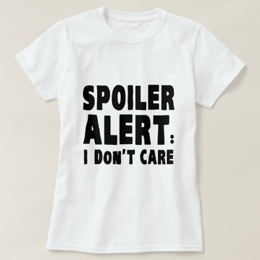 Warnmeldung: Ich kümmere mich nicht T-Shirt (Design vorne)