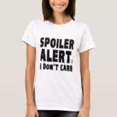 Warnmeldung: Ich kümmere mich nicht T-Shirt (Vorderseite)