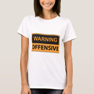 Warnoffensive T-Shirt