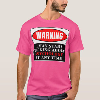 Warnpsychologie 11 T-Shirt