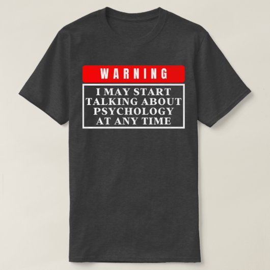 Warnpsychologie 4 T-Shirt (Design vorne)