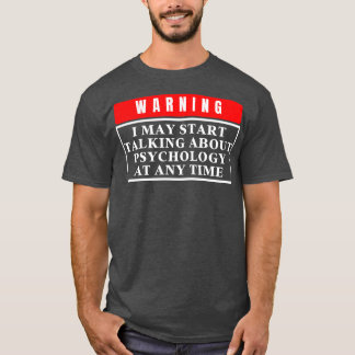Warnpsychologie 4 T-Shirt