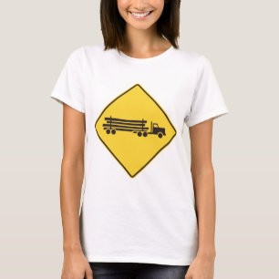 Warnschild für Holztransporter Verkehrssicherheit  T-Shirt