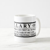 Warnschild Hillary Clinton Kaffeetasse (VorderseiteRechts)