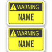 Warnschild mit Name Novelty Aufkleber (Vorderseite)