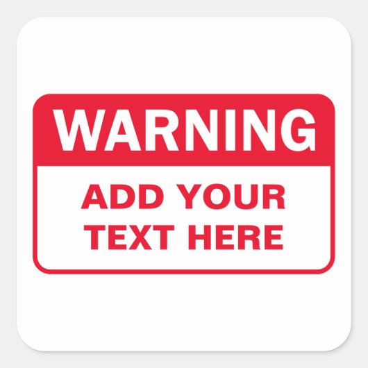 Warnschild Quadratischer Aufkleber (Vorderseite)