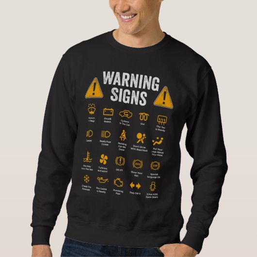 Warnschilder 101 Auto Mechanic Driver Sweatshirt (Vorderseite)