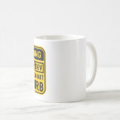 WARNSPIELDEV AM ARBEITSPLATZ STÖRT NICHT KAFFEETASSE (VorderseiteRechts)
