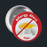 Warntaste für Allergien| Eier Button<br><div class="desc">Ein Knopf für Eiallergie. Dieser Artikel allein reicht nicht aus,  um die Sicherheit zu gewährleisten. Aber hoffentlich wird es dazu beitragen,  Ihre Abwehrmechanismen zu erhöhen.</div>