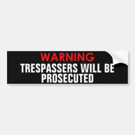 WARNTRESPASTER WERDEN VERFOLGT AUTOAUFKLEBER