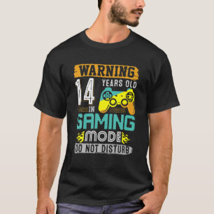 Warnung 14 Jahre alt im Spielmodus 14. Geburtstag T-Shirt
