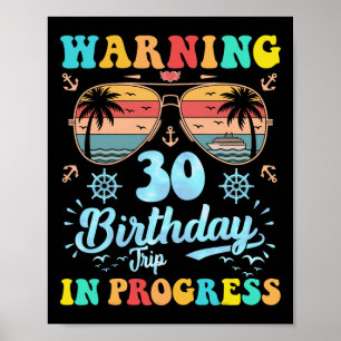 Warnung 30. Geburtstagsreise in Bearbeitung Lustig Poster