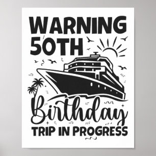 Warnung 50. Geburtstagsreise In Bearbeitung 50 Jah Poster