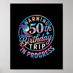 Warnung 50. Geburtstagsreise in Bearbeitung Bday 5 Poster